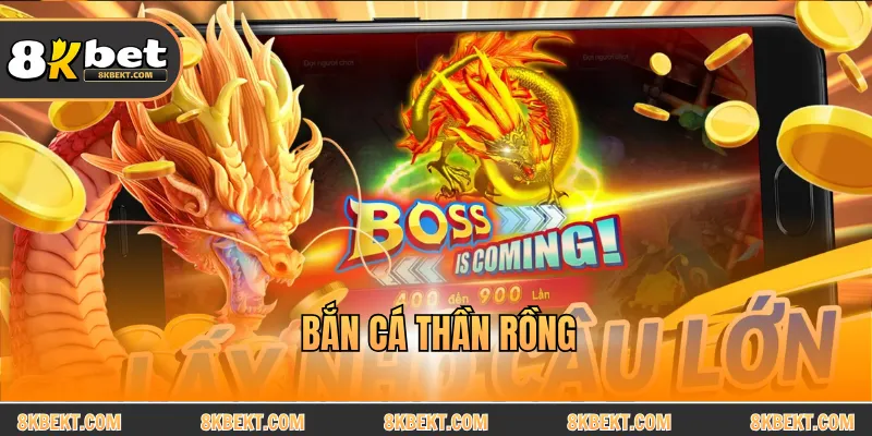 Bắn cá thần rồng